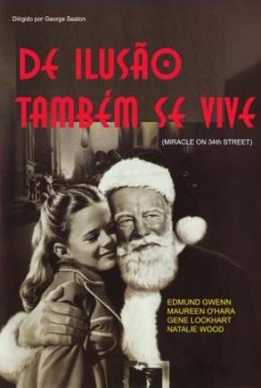 De Ilusão Também Se Vive / Miracle on 34th Street Download Mais Baixado