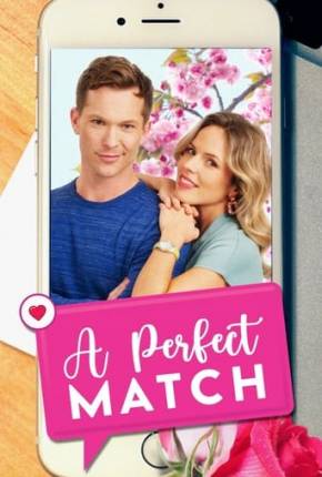 Um Romance Perfeito - A Perfect Match Download Mais Baixado