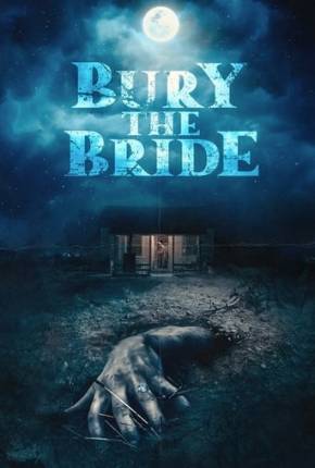 Bury the Bride - Legendado Download Mais Baixado