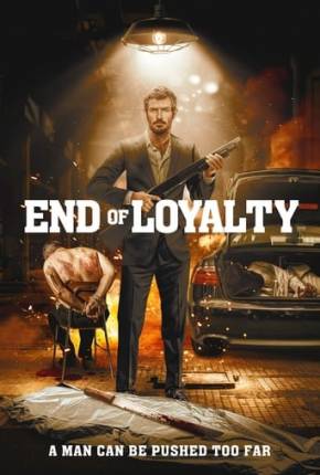 End of Loyalty - Legendado Download Mais Baixado