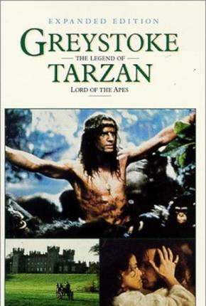 Greystoke - A Lenda de Tarzan, o Rei da Selva 1080P Download Mais Baixado