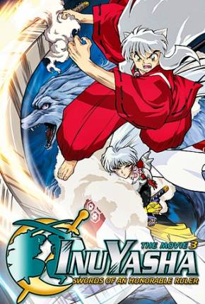 InuYasha 3 - A Espada Dominadora do Mundo Download Mais Baixado