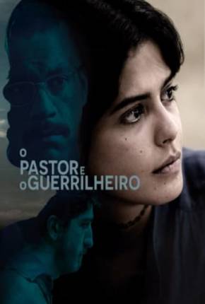 O Pastor e o Guerrilheiro Download Mais Baixado