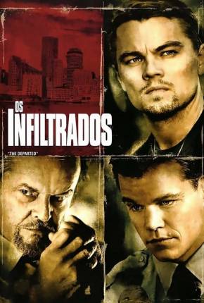 Os Infiltrados - The Departed Completo Download Mais Baixado