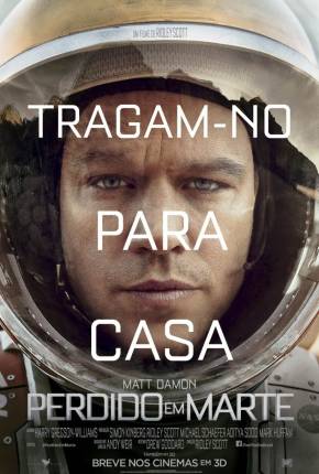 Perdido em Marte - The Martian Download Mais Baixado