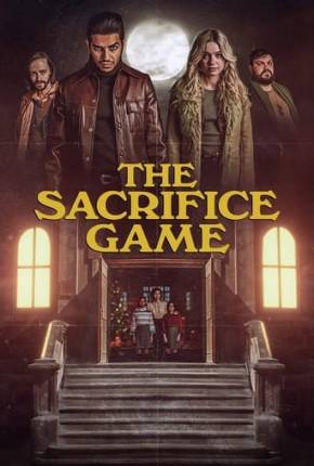 The Sacrifice Game - Legendado Download Mais Baixado