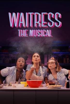 Waitress - The Musical - Legendado Download Mais Baixado