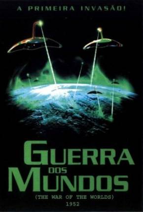 A Guerra dos Mundos / The War of the Worlds Download Mais Baixado