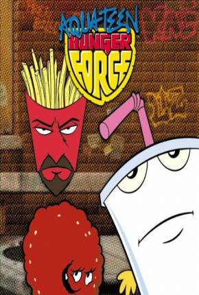 Aqua Teen - O Esquadrão Força Total - 1ª Temporada 1080P Download Mais Baixado