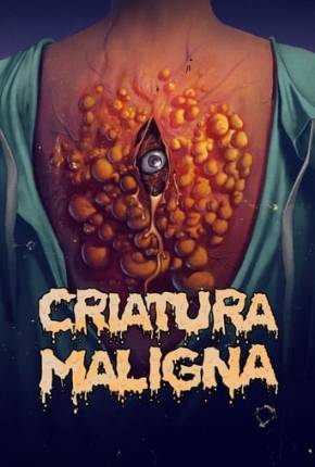 Criatura Malígna Download Mais Baixado