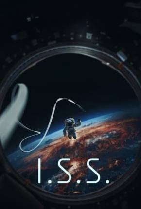 I.S.S. - Legendado Download Mais Baixado