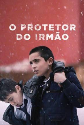 O Protetor do Irmão Download Mais Baixado