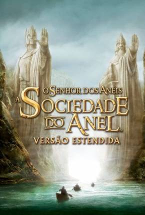 O Senhor dos Anéis - A Sociedade do Anel - The Lord of the Rings: The Fellowship of the Ring Download Mais Baixado