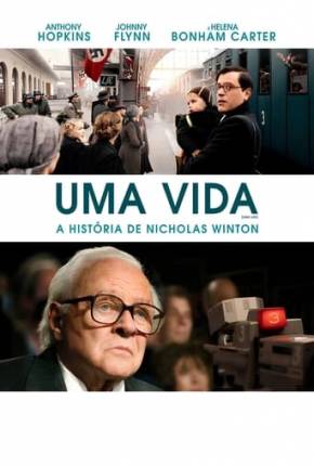 Uma Vida - A História de Nicholas Winton - Legendado Download Mais Baixado