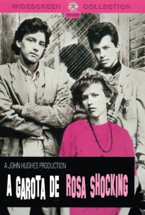 A Garota de Rosa-Shocking / Pretty in Pink Download Mais Baixado