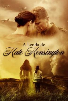 A Lenda de Kate Kensington Download Mais Baixado