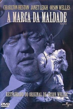 A Marca da Maldade / Touch of Evil Download Mais Baixado