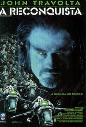 A Reconquista / Battlefield Earth Download Mais Baixado