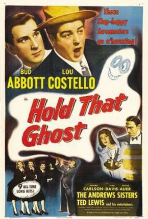 Abbott e Costello - Agarra-me Esse Fantasma / Hold That Ghost Download Mais Baixado