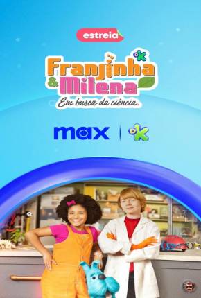 Franjinha e Milena - Em Busca da Ciência Download Mais Baixado