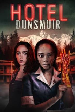 Hotel Dunsmuir - Legendado e Dublado Não Oficial Download Mais Baixado