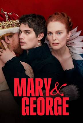 Mary e George - 1ª Temporada Legendada Download Mais Baixado