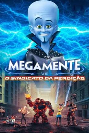 Megamente vs. O Sindicato da Perdição Download Mais Baixado