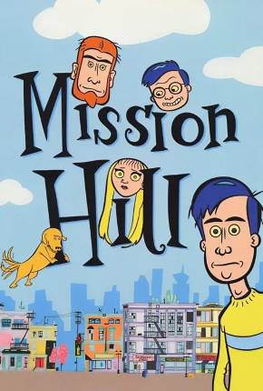 Mission Hill (1080P) Download Mais Baixado