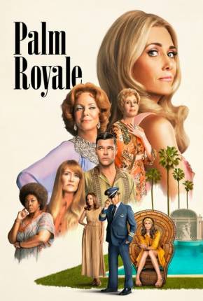 Palm Royale - 1ª Temporada Legendada Download Mais Baixado