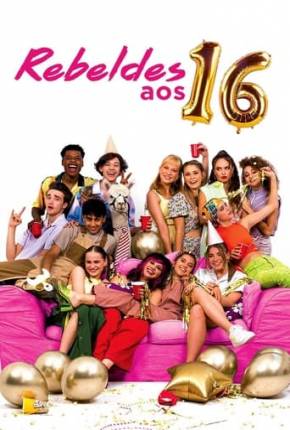 Rebeldes aos 16 Download Mais Baixado