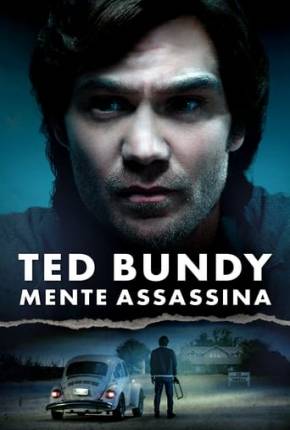 Ted Bundy - Mente Assassina Download Mais Baixado