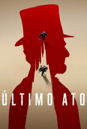 Último Ato - 1ª Temporada Download Mais Baixado