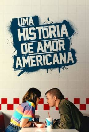 Uma Historia de Amor Americana Download Mais Baixado