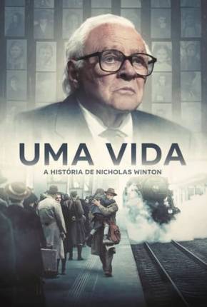 Uma Vida - A História de Nicholas Winton - FAN DUB Download Mais Baixado