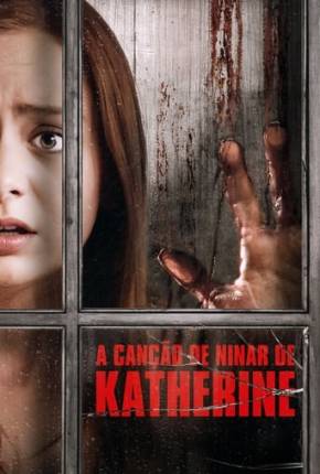 A Canção de Ninar de Katherine Download Mais Baixado