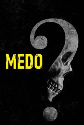 Medo - Fear Download Mais Baixado