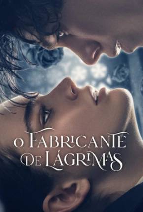 O Fabricante de Lágrimas Download Mais Baixado