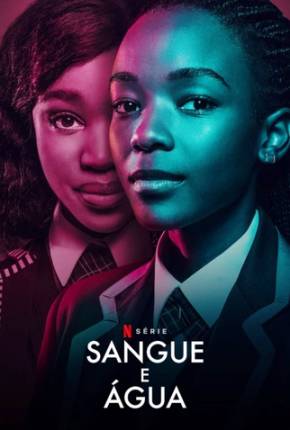 Sangue e Água - 4ª Temporada Legendada Download Mais Baixado