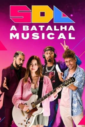 SDL A Batalha Musical Download Mais Baixado