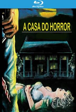 A Casa do Horror / Horror House on Highway Five - Legendado Download Mais Baixado