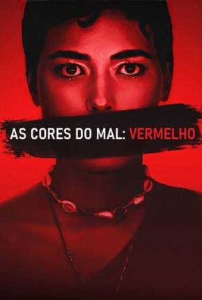 As Cores do Mal - Vermelho Download Mais Baixado