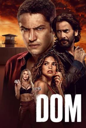 Dom - 2ª Temporada Completa Download Mais Baixado