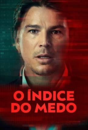 O Índice do Medo - 1ª Temporada Download Mais Baixado