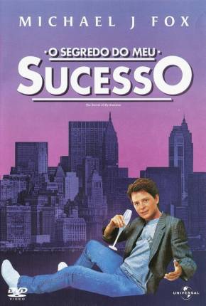 O Segredo do Meu Sucesso / The Secret of My Succe$s Download Mais Baixado