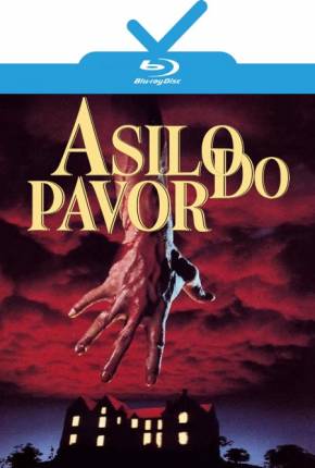 Asilo do Pavor / Mais Próximo do Terror / Terror Fatal Download Mais Baixado