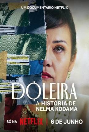 Doleira - A História de Nelma Kodama Download Mais Baixado