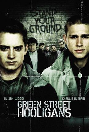 Hooligans / Green Street Download Mais Baixado