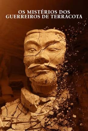 Os Mistérios dos Guerreiros de Terracota Download Mais Baixado