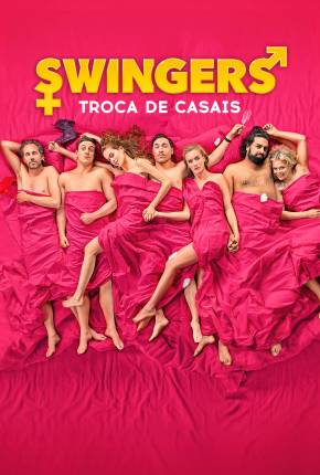 Swingers - Troca de Casais Download Mais Baixado