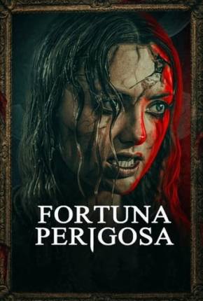 Fortuna Perigosa - Legendado Download Mais Baixado